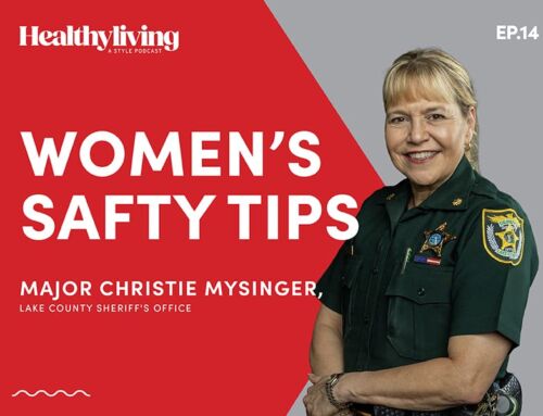 Healthy Living Podcast:  Major Christie Mysinger,  Lake County Sheriff’s Office