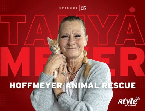 The Style Podcast with Tanya Meyer, Hoffmeyer Animal Rescue