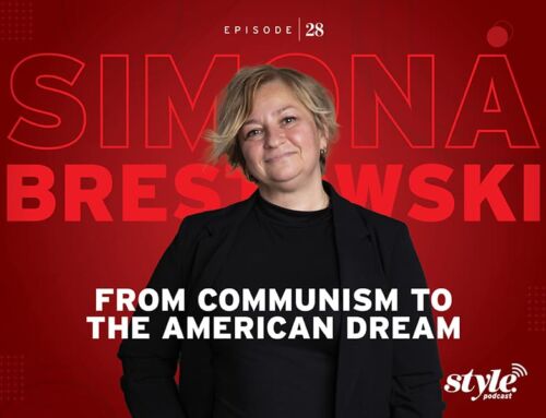 The Style Podcast with Simona Brestowski, from Communism to the American Dream