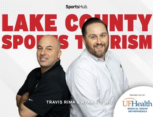 SportsHub Podcast:  Lake County Sports Tourism with Ryan Ritchie and Travis Rima