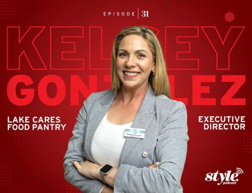 The Style Podcast: Kelsey Gonzalez, Executive Director of Lake Cares Food Pantry